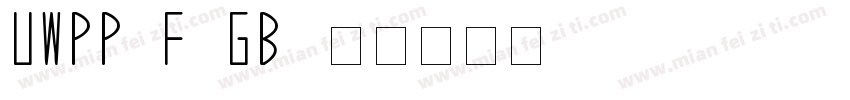 UWPP6F (GB)字体转换